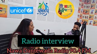 Radio interview  Ankita thakur Unicef  District coordinator Dantewada  Radio Dantewada 📻 [upl. by Lertnek]