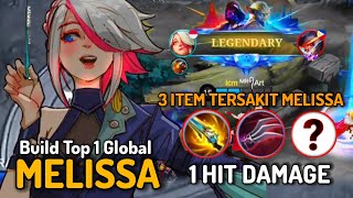 Build Melissa Tersakit 2024  build melissa paling sakit 2024 mobile legends [upl. by Timothy347]