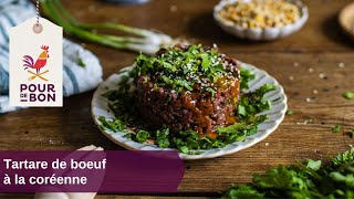 Recette du tartare de boeuf à la coréenne  Pourdebon [upl. by Iur]