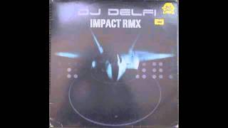 Makina  Dj Delfy  Impact remix [upl. by Atinrehs]