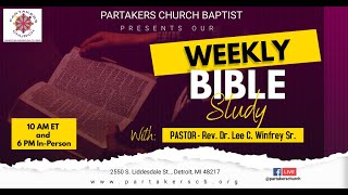 Partakers Church Pathway Bible Study 102324 [upl. by Mallen]