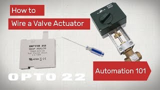 How to wire a valve actuator for the IoT [upl. by Roseline95]