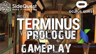 Prodject Terminus VR Prologue Gameplay On The Oculus Quest [upl. by Adev]