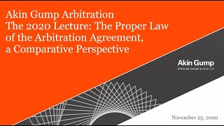 The 2020 Lecture The Proper Law of the Arbitration Agreement a Comparative Perspective [upl. by Emanuele]