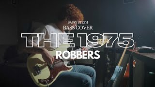 Robbers  The 1975 Bass Cover [upl. by Chaworth]