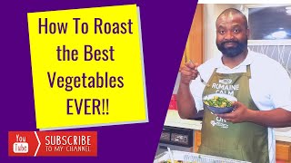 The BEST Roasted Vegetables EVER [upl. by Refinnaj]