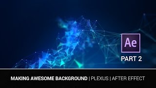 Making Awesome Background  Plexus  After Effects CS6  Tutorial  Part 2 [upl. by Pussej]