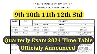 9th 10th 11th amp 12th quarterly exam time table 2024  Portions Study Plan Important Questions 2024 [upl. by Atirehc]