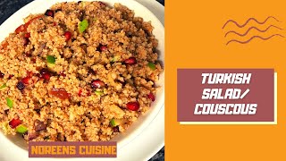 Turkish Salad  Couscous Recipe  Healthy Easy Cooking Dishes  Noreen’s Cuisine [upl. by Bohner922]