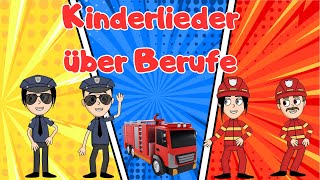 Kinderlieder über Berufe – Feuerwehr Polizei und kleine Helden [upl. by Marilin949]