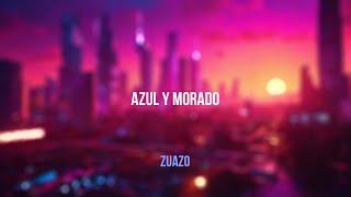 Azul y Morado  Zuazo  Techno Melodic [upl. by Bannerman]