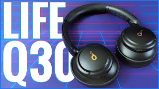 The New King  Soundcore Life Q30 Complete Review [upl. by Ainer]