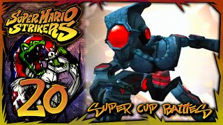 Super Mario Strikers w PKSparkxx  Ep 20  The REAL Super Team Legend Mode Super Cup Battles [upl. by Lonny]