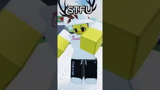 STFU meme roblox robloxmemes [upl. by Yacano]