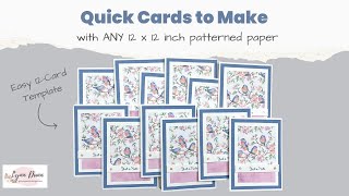 Quick Cards to Make with ANY 12 x 12 inch Patterned Papers [upl. by Bust]