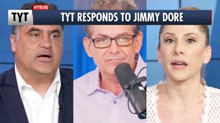 TYT Responds To Jimmy Dore [upl. by Herv]