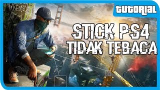 Cara Mengatasi Stick PS4 Tidak Terbaca di Game [upl. by Nell]