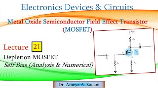 Lect 21 DMOSFET Self Bias Analysis amp Numerical [upl. by Angrist]