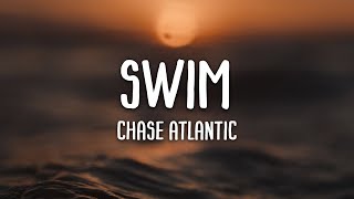 Chase Atlantic  Swim Lyrics  luckily luckily luckily chase atlantic [upl. by Connell]