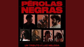 Pérola Negra [upl. by Horn]