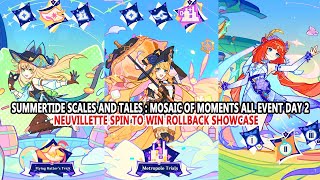 Summertide Scales and Tales  Mosaic of Moments All Event Day 2  Neuvillette Spin to Win Showcase [upl. by Barbette807]