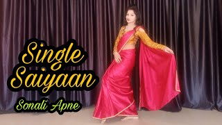 Single Saiyaan  Dance Video  Payal D Sukriti Prakriti Parth Samthaan  Sonali Apne Dance Class [upl. by Hteazile]