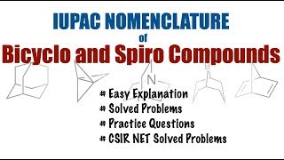 IUPAC Nomenclature of Bicyclo and Spiro Compounds  Solved Problems [upl. by Raphael]