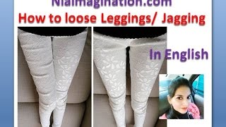 How to loose Leggings Jeggings Treggings  in English [upl. by Winton]