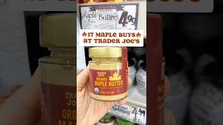 🍁TRADER JOE’S MAPLE SEASON 2024 🍁 traderjoesfinds traderjoeshaul [upl. by Sondra]