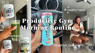 PRODUCTIVE GYM MORNING ROUTINE  realistic morning habits gym advice mediation supplements [upl. by Pan]