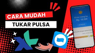 CARA MUDAH MENUKARKAN PULSA XL MENJADI SALDO DANA‼️ TERBARU 2024 [upl. by Concepcion]