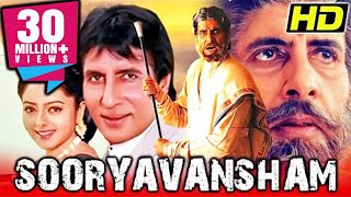 Sooryavansham HD Blockbuster Bollywood Movie Amitabh Bachchan Soundarya Kader Khan Anupam Kher [upl. by Anneh]