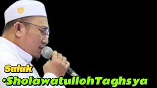 Syair Suluk Sholawatullohi taghsya [upl. by Yesdnil]