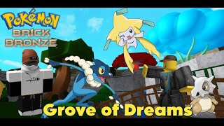 GROVE OF DREAMS 🥻🤞🗿 Pokémon Brick Bronze 18 [upl. by Barret164]