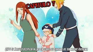 QHPS Si Naruto Despierta su Linaje de su Clan las Cadenas de Chakra dé su Madre Kushina Cap 7 [upl. by Bay]