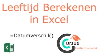 Leeftijd Berekenen In Excel  Gratis Cursus Excel 6 [upl. by Arin]