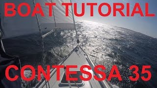 Contessa 35 an open ocean Boat Tutorial [upl. by Riti]