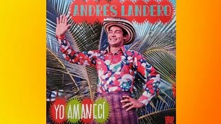 Perdí Las Abarcas  Andrés Landero quotVinylquot Yo Amaneci  Track 05 landerovive paraelmundo [upl. by Lebatsirc]