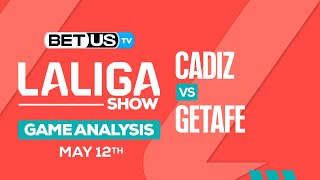 Cadiz vs Getafe  LaLiga Expert Predictions Soccer Picks amp Best Bets [upl. by Eiramaneet]