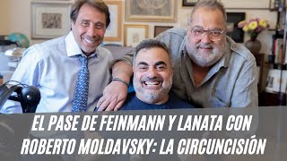 El Pase de Eduardo Feinmann y Jorge Lanata con Roberto Moldavsky “Dieta nutrición y comida sana” [upl. by Swerdna]