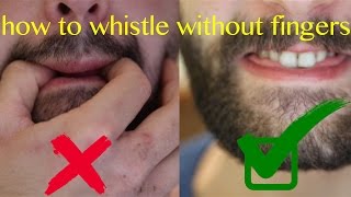 How to whistle without fingers [upl. by Nyleikcaj]