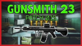 Gunsmith Part 23  Patch 015 Guide [upl. by Odlo]