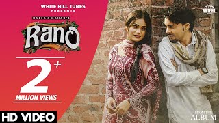 Rano Official Video Hassan Manak  RANO Album  Punjabi songs 2021 [upl. by Arrotal]