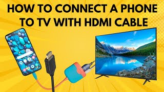 How to connect any Android phone to any TV with HDMI cable [upl. by Rehpatsirhc]