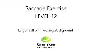 Vestibular amp Concussion Exercise  Saccade Level 12 [upl. by Sauveur]