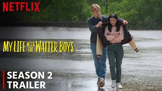 My Life With The Walter Boys Season 2 Release Date  Trailer  Cast Updates [upl. by Connor883]