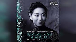 Review Remembering Shanghai A Memoir of Socialites Scholars and Scoundrels  by Isabel Sun Chao [upl. by Ylam]