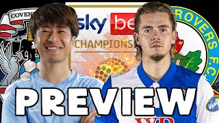 COVENTRY CITY vs BLACKBURN ROVERS  MATCH PREVIEW [upl. by Mahau]