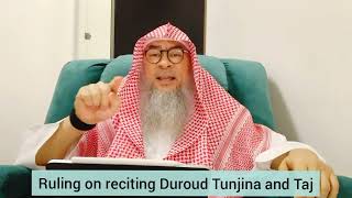 Ruling on reciting durood Tunjina and durood Taj  Assim al hakeem [upl. by Ddene618]