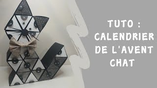 TUTO  Calendrier de lavent chat 🐱 [upl. by Josias]